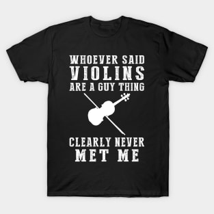 Fiddling Fun: Violin Shatters Gender Norms! T-Shirt